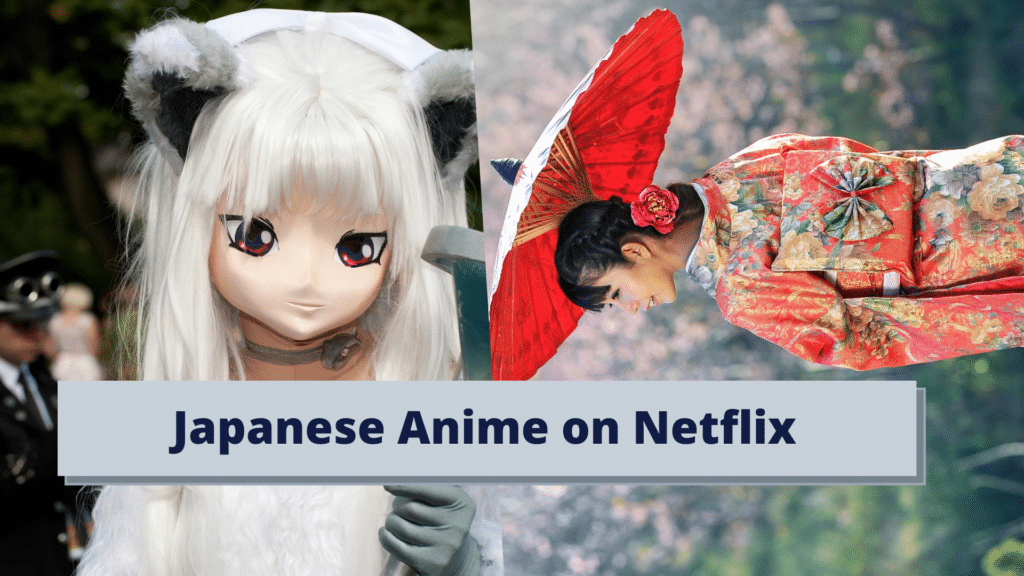 Den beste måten å streame japansk anime på Netflix